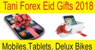 Tani Forex Eid Gift 2018 | Mobiles Tablets Bikes $ T Shirts