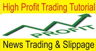 Low High Profit Forex Trading Slippage And News Trading