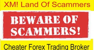 XM land of Scammers Online Fraud and Cheating in Forex Trading Business Tutorial