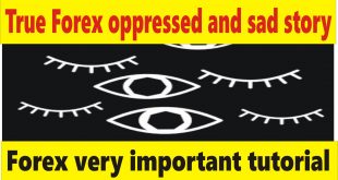 The world's most oppressed and sad story of Forex
