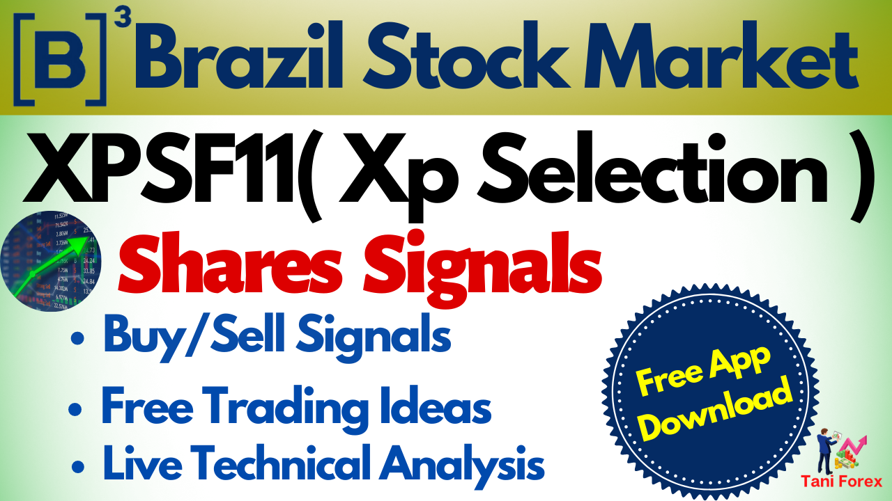 XPSF11( Xp Selection ) Stock Price Signals, Live Share News & Free Trading Ideas App