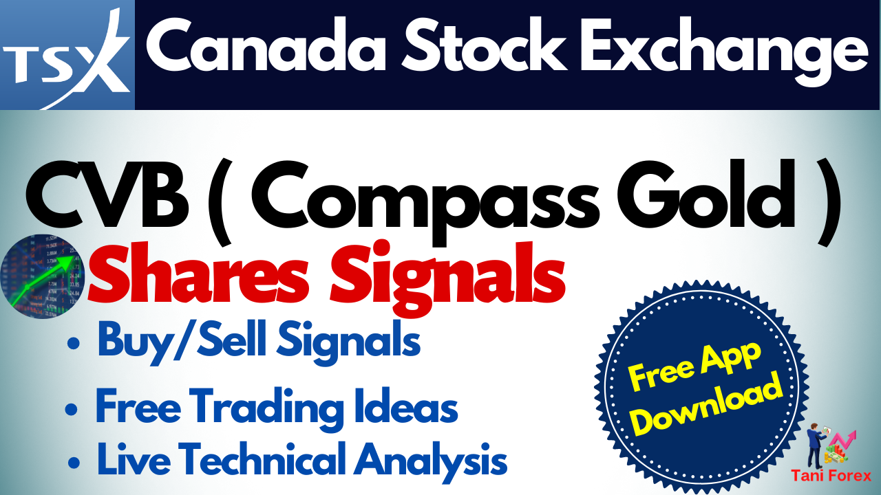 CVB ( Compass Gold ) Stock Price Signals, Live Share News & Free Trading Ideas App