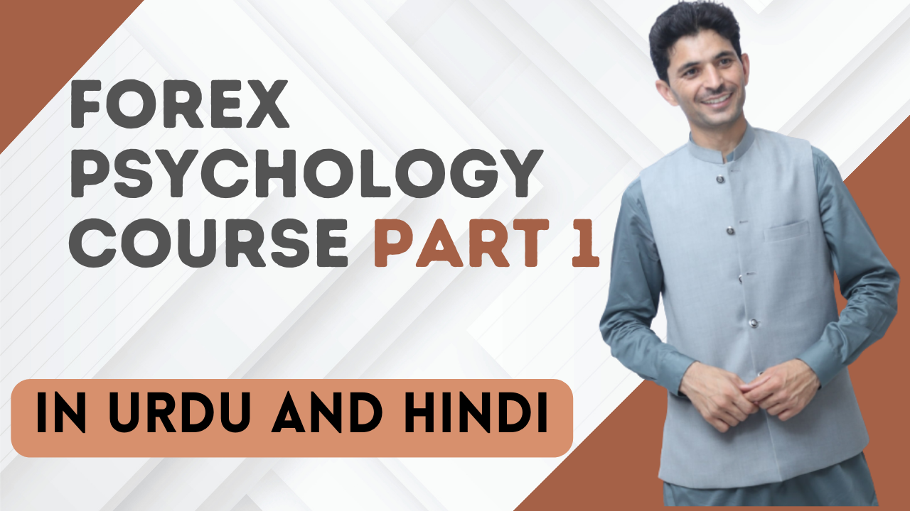 Forex Psychology Course Part 1 | Best Trading course in Urdu and Hindi by Tani for beginners