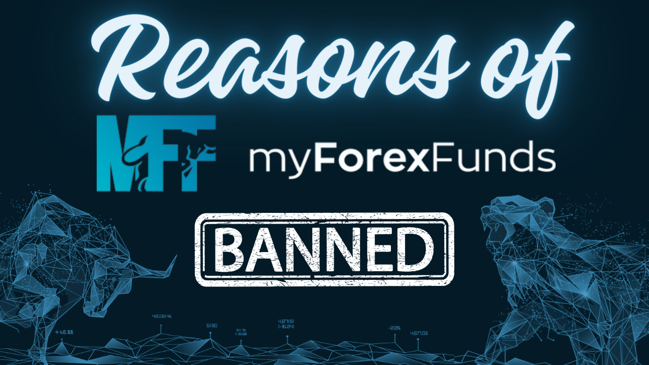 Reasons of My Forex funds banned? Myforexfunds.com complete review by tani forex.