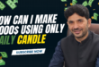 How Can I Make 2000$ Using Only Daily Candle | Tani Forex Special Guide for Beginners in Urdu 2026